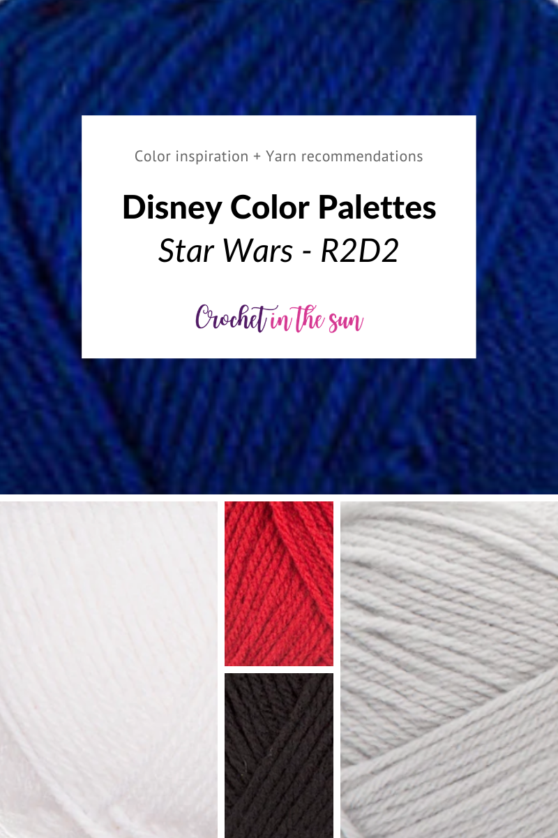 Free Disney color palettes and recommended yarn brands and color ways for Star Wars R2D2. This free color guide also includes Frozen (Anna and Elsa), Yoda, Cinderella, Mickey Mouse, Monsters Inc, and Princess Jasmine. Disney decor, disney characters, and crochet inspiration. #crochet #disney #crochetdisney #colorfulcrochet